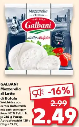 Kaufland GALBANI Mozzarella di Latte di Bufala Angebot