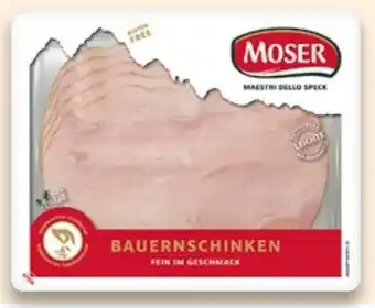 Kaufland MOSER Bauernschinken Angebot