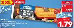 Kaufland MEGGLE Knoblauchbrot XXL Angebot