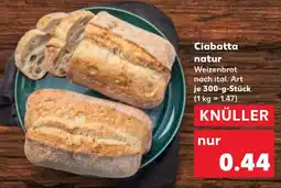 Kaufland Ciabatta natur Angebot