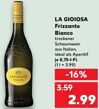 Kaufland LA GIOIOSA Frizzante Angebot