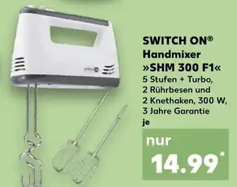 Kaufland SWITCH ON Handmixer SHM 300 F1 Angebot