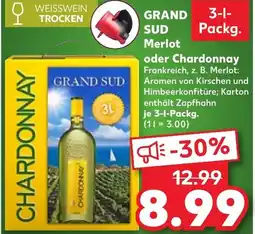 Kaufland GRAND SUD Merlot oder Chardonnay Angebot