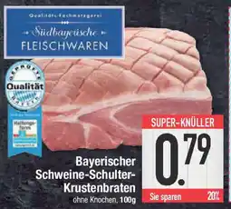 E-Center Schweine-Schulter- Krustenbraten Angebot
