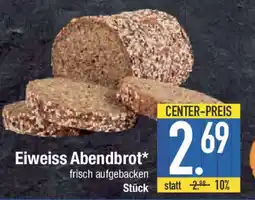 E-Center Eiweiss Abendbrot Angebot