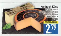 E-Center Kaltbach Käse Angebot