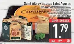 E-Center Saint Albray , Saint Agur oder Chaumes Angebot