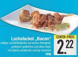 E-Center Lachsfackel,,Bacon" Angebot