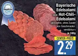 E-Center Edelsalami Qualität oder Hot-Chili- Edelsalami Angebot