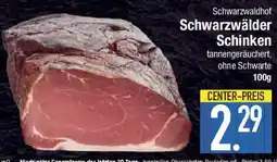 E-Center Schwarzwaldhof Schwarzwälder Schinken Angebot