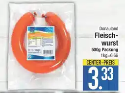 E-Center Donauland Fleisch- wurst Angebot