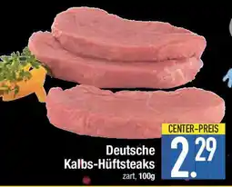 E-Center Deutsche Kalbs-Hüftsteaks Angebot