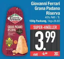 E-Center Giovanni Ferrari Grana Padano Riserva Angebot