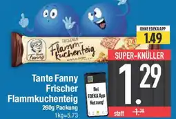 E-Center Tante Fanny Frischer Flammkuchenteig Angebot