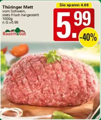 WEZ Bauern Gut Thüringer Mett Angebot