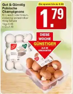 WEZ Gut & Günstig Polnische Champignons Angebot