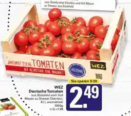 WEZ WEZ Deutsche Tomaten Angebot