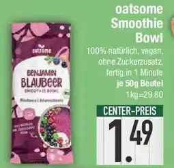 E-Center oatsome Smoothie Bowl Angebot