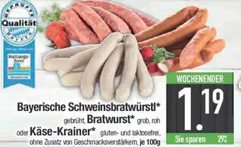 E-Center Bayerische Schweinsbratwürstl gebrüht, Bratwurst oder Käse-Krainer Angebot