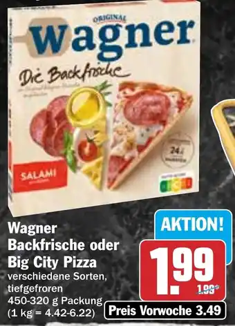 HIT Wagner Backfrische oder Big City Pizza Angebot