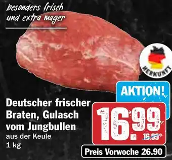 HIT Deutscher frischer Braten, Gulasch vom Jungbullen Angebot