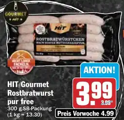 HIT HIT Gourmet Rostbratwurst pur free Angebot