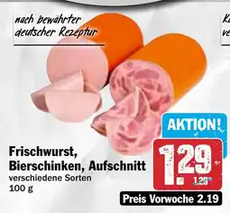 HIT Frischwurst, Bierschinken, Aufschnitt Angebot