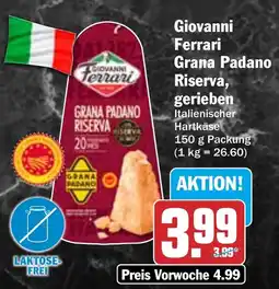 HIT Giovanni Ferrari Grana Padano Riserva, gerieben Angebot