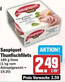 HIT Saupiquet Thunfisch Filets Angebot