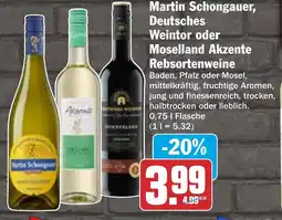 HIT Martin Schongauer, Deutsches Weintor oder Moselland Akzente Rebsortenweine Angebot