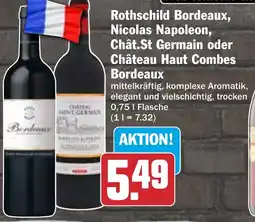 HIT Rothschild Bordeaux, Nicolas Napoleon, Chât.St Germain oder Château Haut Combes Bordeaux Angebot