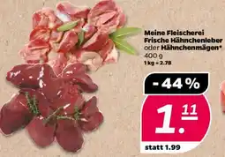 NETTO Meine Fleischerei Frische Hähnchenleber oder Hähnchenmägen Angebot