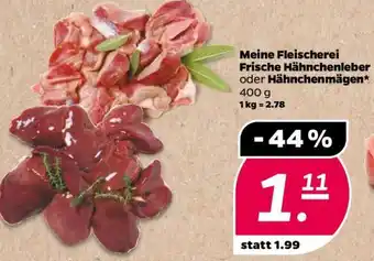 NETTO Meine Fleischerei Frische Hähnchenleber oder Hähnchenmägen Angebot