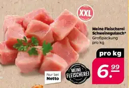 NETTO Meine Fleischerei Schweinegulasch Angebot