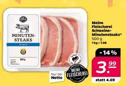 NETTO Meine Fleischerei Schweine- Minutensteaks Angebot
