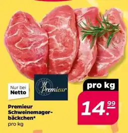 NETTO Premieur Schweinemagerbäckchen Angebot