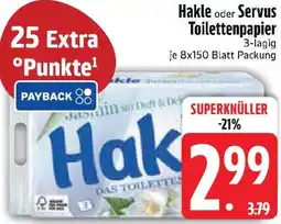 Edeka Hakle oder Servus Toilettenpapier Angebot