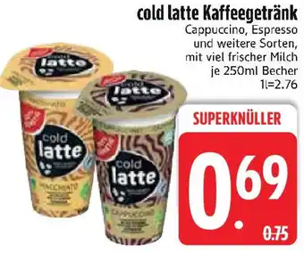 Edeka cold latte Kaffeegetränk Angebot
