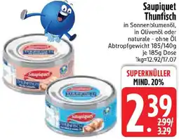 Edeka Saupiquet Thunfisch Angebot