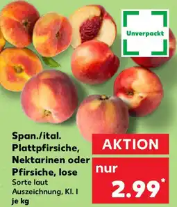 Kaufland Span./ital. Plattpfirsiche, Nektarinen oder Pfirsiche, lose Angebot