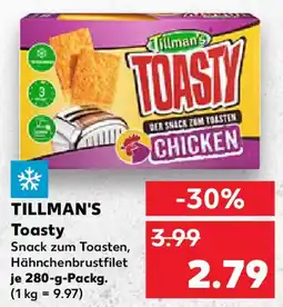 Kaufland TILLMAN'S Toasty Angebot