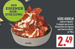 Marktkauf Käse-kugeln chorizo-paprika Angebot