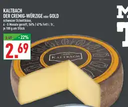Marktkauf Kaltbach der cremig-würzige Angebot