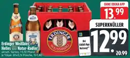 Edeka Erdinger Weißbier, Helles oder Natur-Radler Angebot