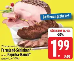 Edeka Zimmermann Farmland-Schinken oder Paprika-Bauch Angebot