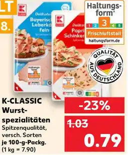 Kaufland K-CLASSIC Wurst- spezialitäten Angebot