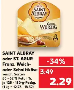 Kaufland SAINT ALBRAY oder ST. AGUR Franz. Weich- oder Schnittkäse Angebot