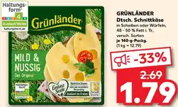 Kaufland GRÜNLÄNDER Dtsch. Schnittkäse Angebot