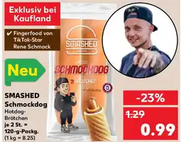 Kaufland SMASHED Schmockdog Angebot