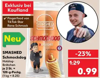 Kaufland SMASHED Schmockdog Angebot